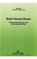 Basic Human Needs: An Interdisciplinary and International View