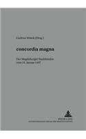 «Concordia Magna»