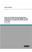 Folgen der Nichtbeachtung des Deutschen Corporate Governance Kodex (DCGK) und der Vorschriften zur Entsprechens-Erklärung nach § 161 AktG