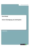 Innere Kündigung am Arbeitsplatz