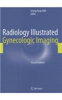 Radiology Illustrated: Gynecologic Imaging