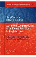 Advanced Computational Intelligence Paradigms in Healthcare 6