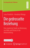 Die Gedrosselte Beziehung