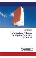 Information-Entropic Analysis of the Text Structure