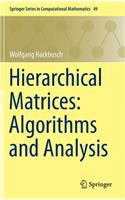 Hierarchical Matrices: Algorithms and Analysis: Algorithms and Analysis