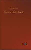 Specimens of Greek Tragedy