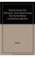 Bauernhaus Der Schweiz