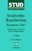 Strafrechts-Repetitorium - Besonderer Teil I