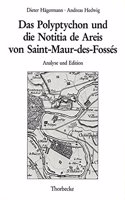 Das Polyptychon Und Die Notitia de Areis Von Saint-Maur-Des-Fosses: (23 Beihefte Der Francia)