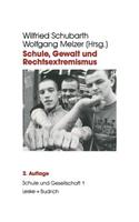 Schule, Gewalt Und Rechtsextremismus