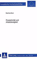 Produktivitaet Und Arbeitslosigkeit