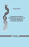 Ein Generischer Ansatz Zur Vereinheitlichten Strukturellen Und Funktionalen Modellierung Evolutionarer Algorithmen