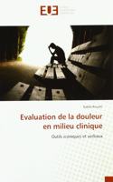 Evaluation de la douleur en milieu clinique