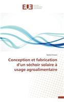 Conception Et Fabrication D Un Séchoir Solaire À Usage Agroalimentaire