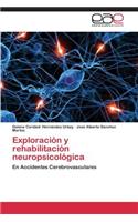 Exploracion y Rehabilitacion Neuropsicologica