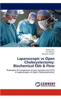 Laparoscopic Vs Open Cholecystectomy