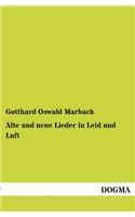 Alte und neue Lieder in Leid und Luft