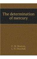 The Determination of Mercury