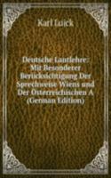 Deutsche Lautlehre: Mit Besonderer Berucksichtigung Der Sprechweise Wiens und Der Osterreichischen A (German Edition)