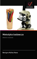 Metodyka badawcza