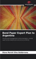 Bond Paper Export Plan to Argentina