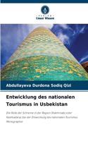 Entwicklung des nationalen Tourismus in Usbekistan