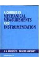 A Course In Mechanical Measurements And Instrumentation