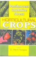 Postharvest Oxidative Stress in Horticultural Crops