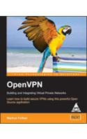 Openvpn  Building And Integrating Virtual Private Networks
