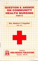 Question And Answer On Community Health Nursing Part- Ii