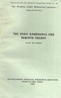 The Vedic Gandharva and Rebirth Theory