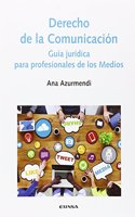 DERECHO DE LA COMUNICACION (Spanish Edition)
