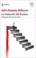 La tentacion del fracaso (ed. conmemorativa): Prologo de Enrique Vila-Matas