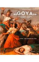 de la Luz Y de Las Sombras: Goya