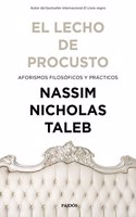 El lecho de Procusto: Aforismos filosoficos y practicos