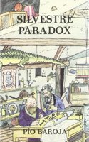 Aventuras, inventos y mixtificaciones de Silvestre Paradox (Spanish Edition)