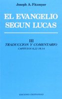 Evangelio segun Lucas, El. Tomo III.