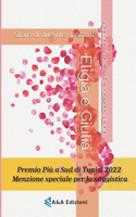 Eligia e Giulia