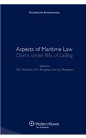 Aspects of Maritime Law: Claims Under Bills of Lading