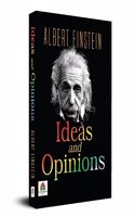 Ideas and Opinions