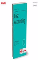 Taxmann's Cost Accounting â€“ Balanced exposition of theoretical concepts and practical applications to provide a solid foundation in cost accounting principles [B.Com. (Hons.)]