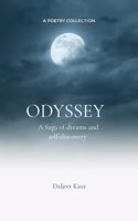 Odyssey - A Saga of dreams and self-discovery