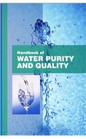 Handbook of Water Purity & Quality