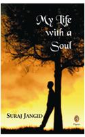 My Life with a Soul