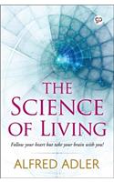 The Science of Living