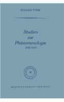 Studien Zur Phänomenologie 1930-1939