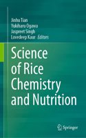 Science of Rice Chemistry and Nutrition