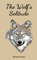 The Wolf's Solitude