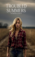 Troubled Summers