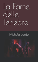 La Fame delle Tenebre